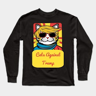 Cats Against Trump Long Sleeve T-Shirt